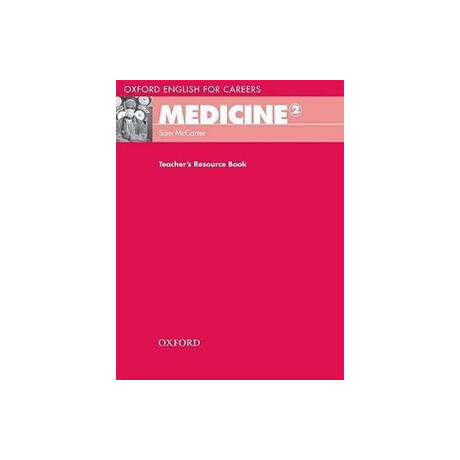 Oxford English for Careers Medicine 2 Teacher's Resource
