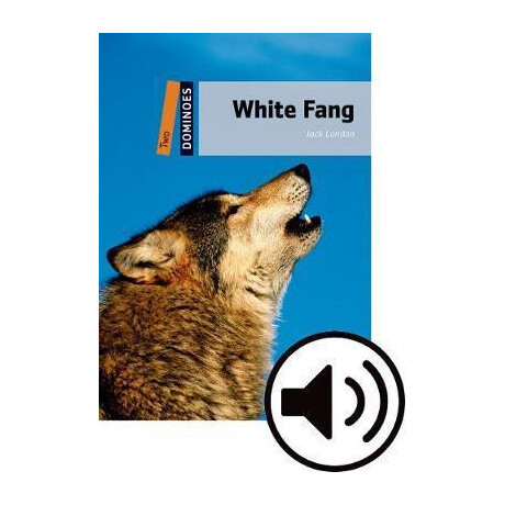 White Fang (Dominoes 2) (+audio)