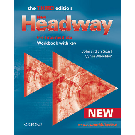 New Headway 3rd Edition pre Intermediate Workbook With key