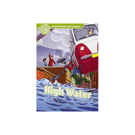 Oxford Read and Imagine (3): High Water (+cd)
