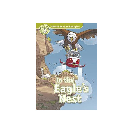 Oxford Read and Imagine (3): in the Eagles Nest (+cd)