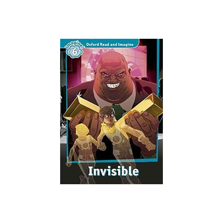 Oxford Read and Imagine (6): Invisible! (+cd)