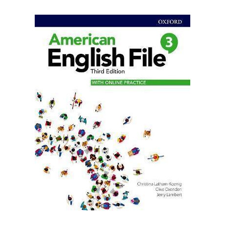 American English File 3rd Edition 3 Student's Book With Online Practice American English File 3rd Edition 3 Student's Book With Online Practice