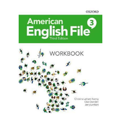 American English File 3rd Edition 3 Workbook American English File 3rd Edition 3 Workbook