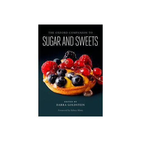 The Oxford Companion to Sugar and Sweets