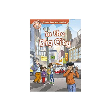 Oxford Read and Imagine (2): in the big City