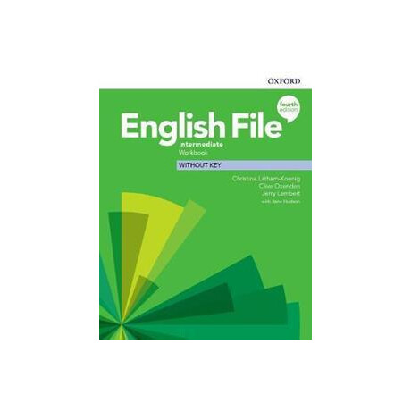 English File 4th Edition Intermediate Workbook Without key