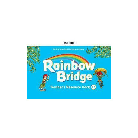 Rainbow Bridge: Teacher's Resource Pack 1-3