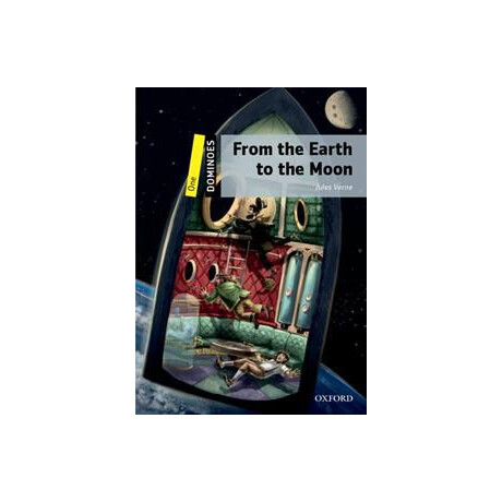 From the Earth to the Moon (Dominoes 1)