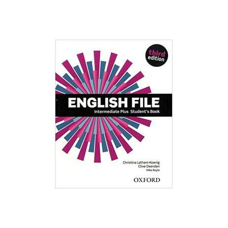 English File 3rd Edition Intermediate Plus Student's Book