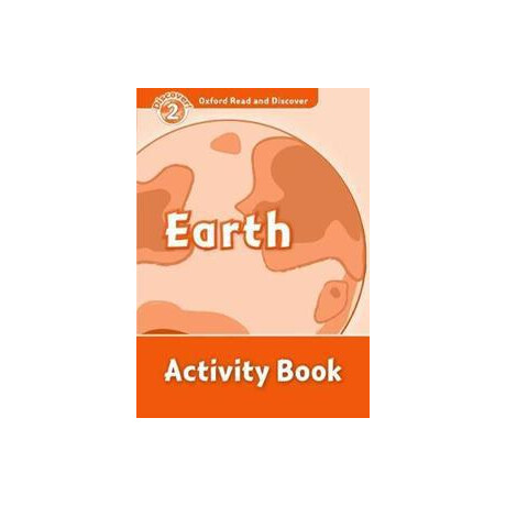Oxford Read & Discover 2 - Earth Activity Book