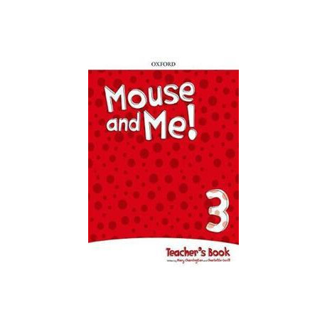 Mouse and Me!: Level 3: Teacher's Book Pack : who do you Want to be?