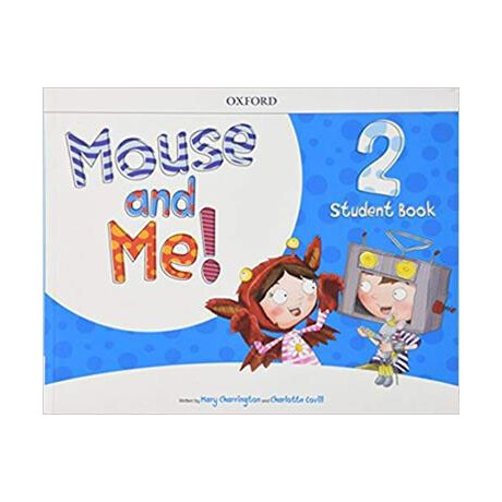 Mouse and me! 2 Student's Book 2018