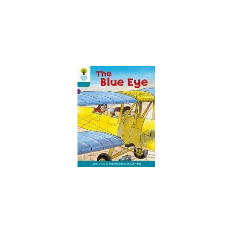 Oxford Reading Tree: Level 9: More Stories a: the Blue eye