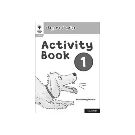 Oxford Reading Tree: Floppys Phonics: Activity Book 1