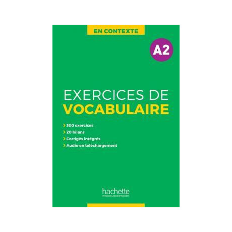 Exercices de Vocabulaire en Contexte a2 (+corriges+mp3)