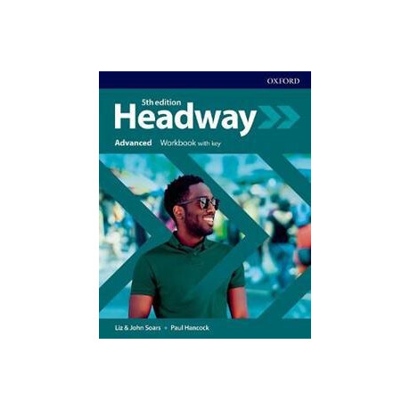 New Headway Advanced Workbook With key 5th Edition
