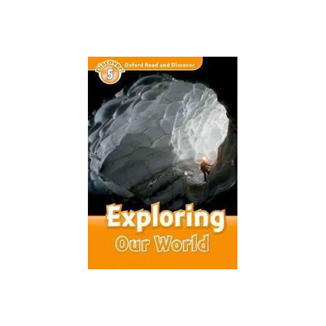 Read & Discover 5 - Exploring our World Read & Discover 5 - Exploring our World