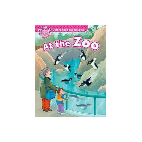 Oxford Read and Imagine Starter: at the zoo