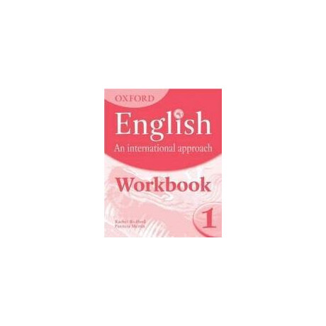 Oxford English an International Approach 1 Wkbk