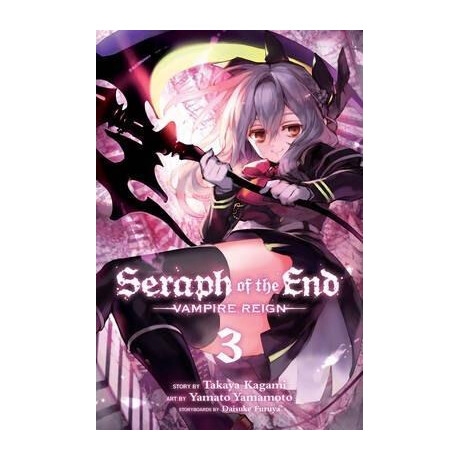 Seraph of the End, Vol. 3 : Vampire Reign