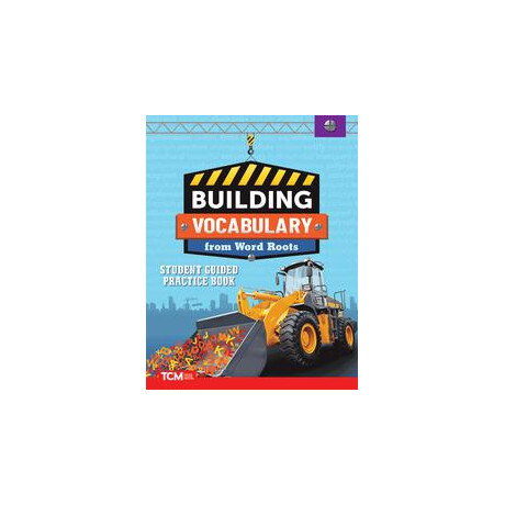 Building Vocabulary From Word Roots