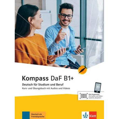 Kompass daf b1+ Kursbuch und Übungsbuch (+online Audios and Videos)