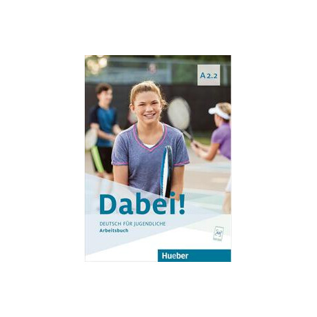 Dabei! A2.2 Arbeitsbuch