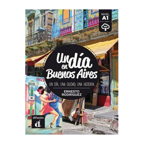 Un dia En... : un dia en Buenos Aires (A1) (+mp3 Descargable)