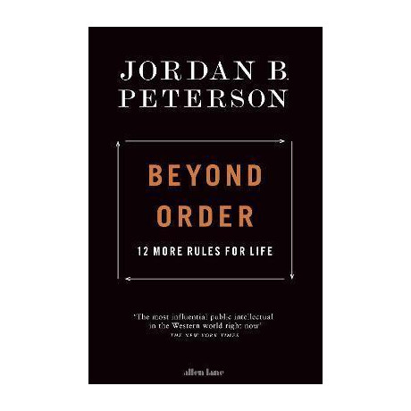 Beyond Order : 12 More Rules for Life