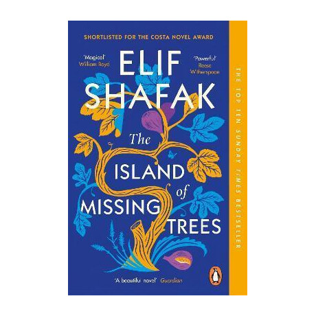 The Island of Missing Trees : Shortlisted for the Women's Prize for Fiction 2022