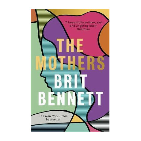 The Mothers : the new York Times Bestseller