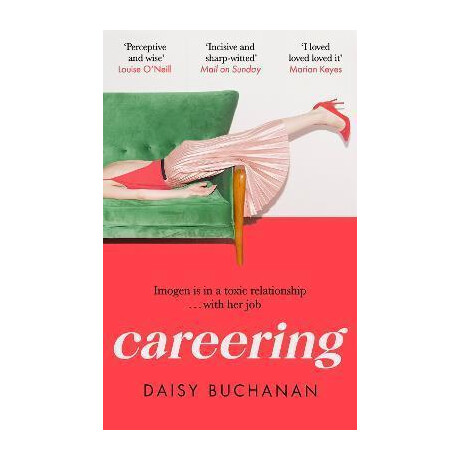Careering : 'i Loved Loved Loved it' Marian Keyes