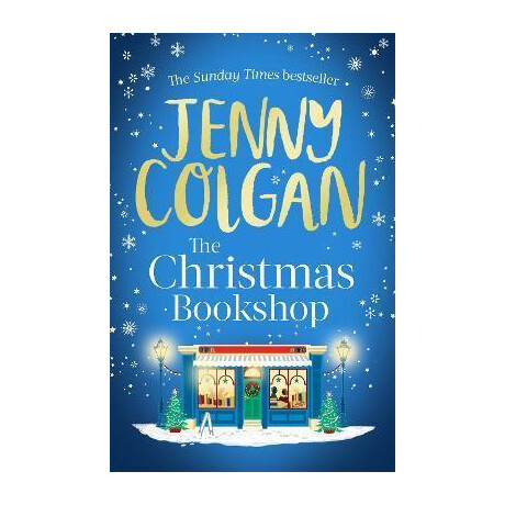 The Christmas Bookshop : the Cosiest and Most Uplifting Festive Romance to Settle Down With This Christmas