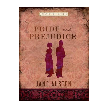 Pride and Prejudice Pride and Prejudice