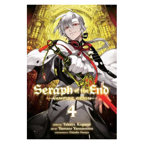 Seraph of the End, Vol. 4 : Vampire Reign
