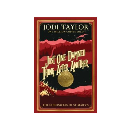 The Chronicles of st Mary's - Just one Damned Thing After Another