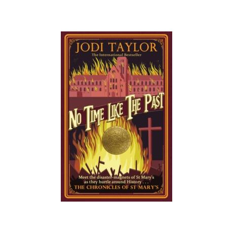 The Chronicles of st Mary's - no Time Like the Past