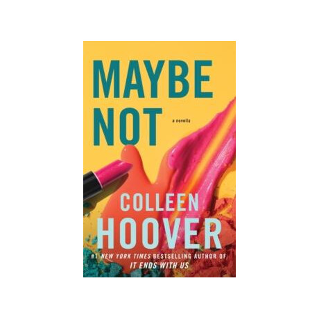 Maybe not : a Novella : 2