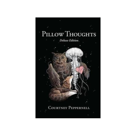 Pillow Thoughts : Deluxe Edition