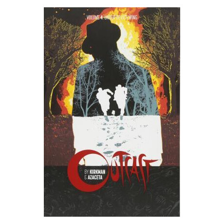 Outcast by Kirkman & Azaceta Volume 4: Under Devil's Wing