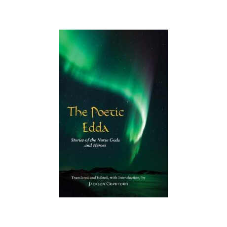The Poetic Edda : Stories of the Norse Gods and Heroes