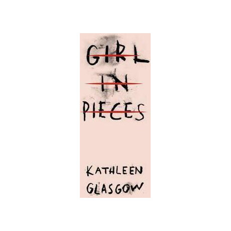 Girl in Pieces : 'a Haunting, Beautiful and Necessary Book' Nicola Yoon, Author of Everything, Everything