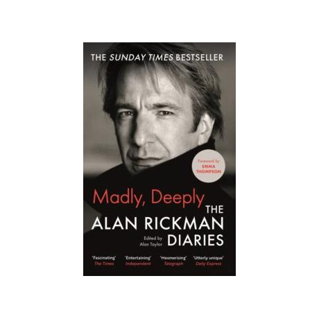 Madly, Deeply : the Alan Rickman Diaries