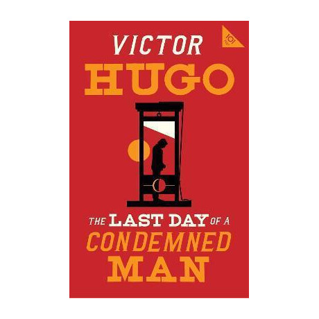 The Last day of a Condemned man