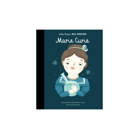 Marie Curie -Little People, big Dreams