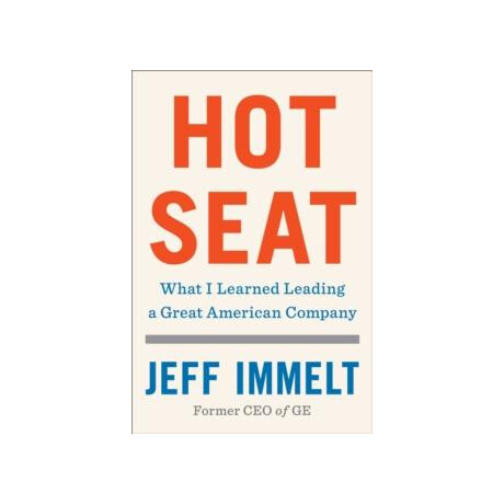Hot Seat : What i Learned Leading a Great American Company