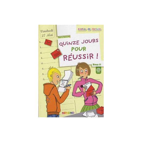 Atelier de Lecture - Quinze Jours Pour Reussir! (+cd)