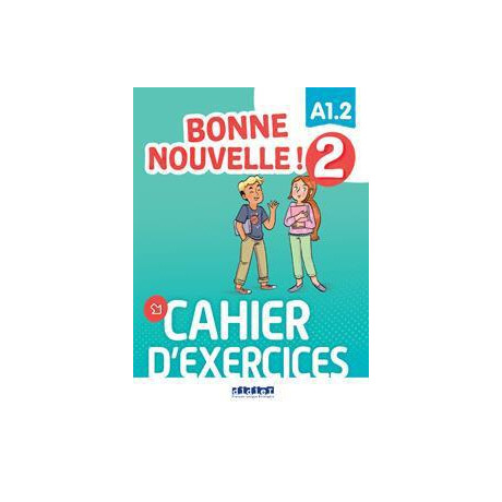 Bonne Nouvelle! 2 Cahier D'activites