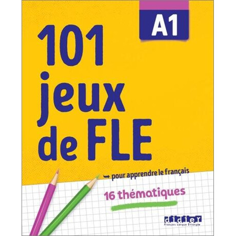 101 Jeux de fle a1 - 16 Thematiques